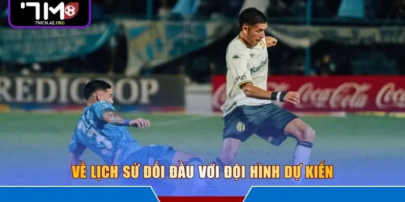 Về lịch sử đối đầu với đội hình dự kiến 